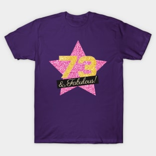 73rd Birthday Gifts Women Fabulous - Pink Gold T-Shirt